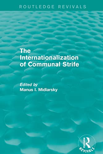 Stock image for The Internationalization of Communal Strife (Routledge Revivals) for sale by Blackwell's