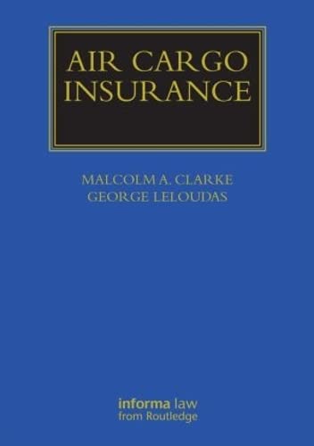 9781138793231: Air Cargo Insurance (Maritime and Transport Law Library)