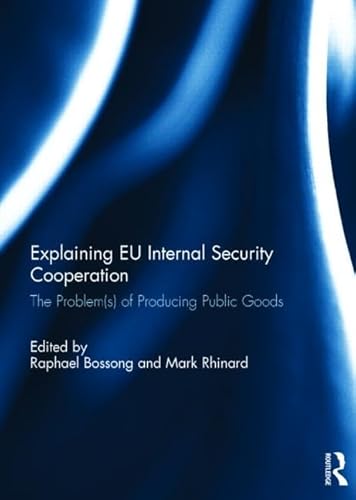 Beispielbild fr Explaining EU Internal Security Cooperation zum Verkauf von Blackwell's