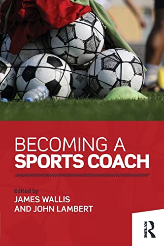 Stock image for Becoming a Sports Coach for sale by WorldofBooks