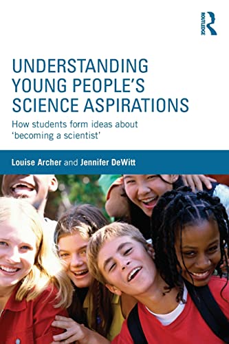 Imagen de archivo de Understanding Young People's Science Aspirations a la venta por Blackwell's