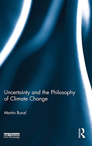Stock image for Uncertainty and the Philosophy of Climate Change for sale by Chiron Media