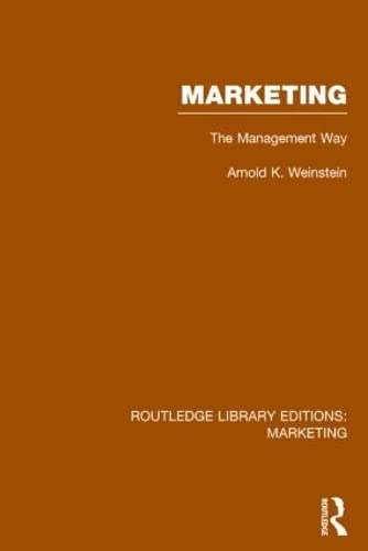 Imagen de archivo de Marketing (RLE Marketing): The Management Way (Routledge Library Editions: Marketing) a la venta por Chiron Media