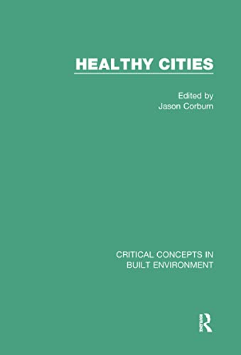 Stock image for Healthy Cities (Critical Concepts in Built Environment) for sale by Chiron Media
