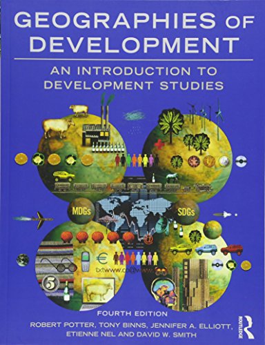 Stock image for Geographies of Development: An Introduction to Development Studies for sale by BooksRun