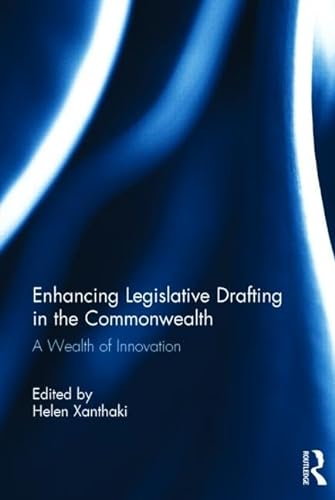 Stock image for Enhancing Legislative Drafting in the Commonwealth: A Wealth of Innovation for sale by Chiron Media