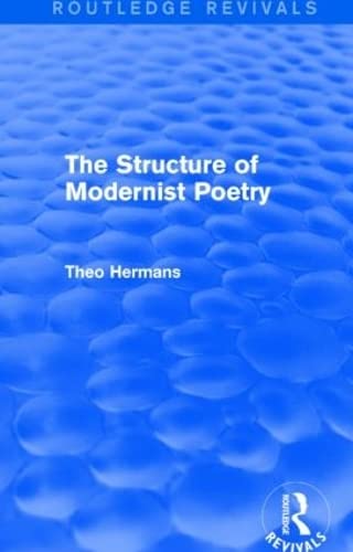Imagen de archivo de The Structure of Modernist Poetry (Routledge Revivals) a la venta por Chiron Media