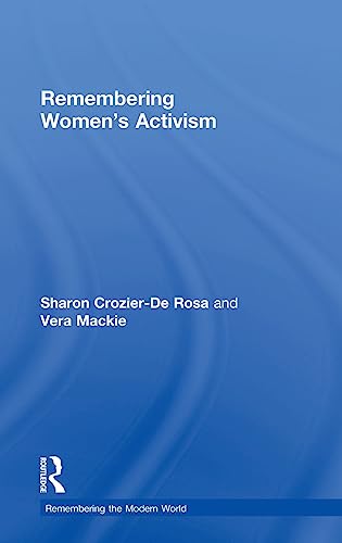 9781138794887: Remembering Women's Activism