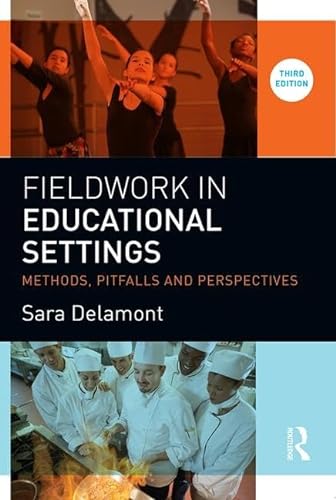 Beispielbild fr Fieldwork in Educational Settings: Methods, pitfalls and perspectives zum Verkauf von WorldofBooks