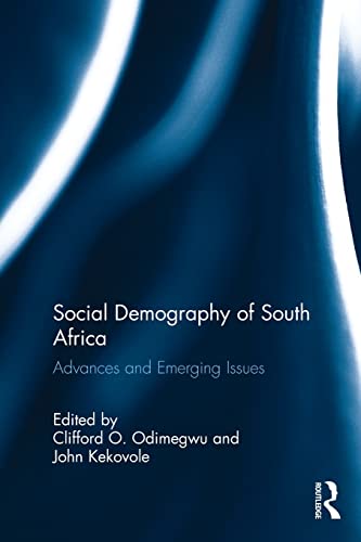 Stock image for Social Demography of South Africa: Advances and Emerging Issues for sale by Blackwell's