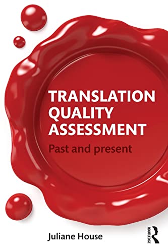 Beispielbild fr Translation Quality Assessment: Past and Present zum Verkauf von Blackwell's