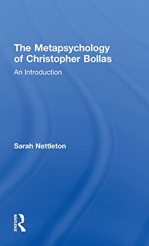 Imagen de archivo de The Metapsychology of Christopher Bollas: An Introduction a la venta por Chiron Media