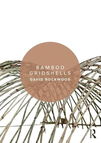 Bamboo Gridshells