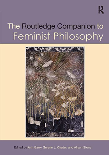 Stock image for The Routledge Companion to Feminist Philosophy for sale by Michener & Rutledge Booksellers, Inc.