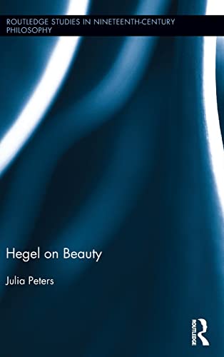 Beispielbild fr Peters, J: Hegel on Beauty zum Verkauf von moluna