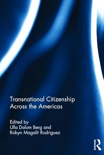 Beispielbild fr Transnational Citizenship Across the Americas zum Verkauf von Blackwell's