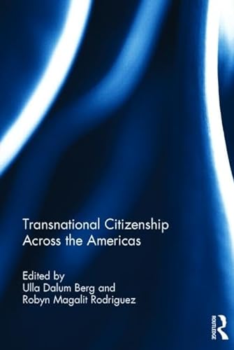Stock image for Transnational Citizenship Across the Americas for sale by Blackwell's
