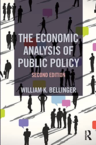 The Economic Analysis of Public Policy, William K. Bellinger