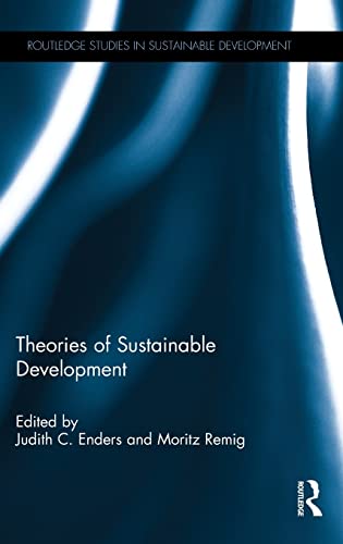 9781138796362: Theories of Sustainable Development (Routledge Studies in Sustainable Development)