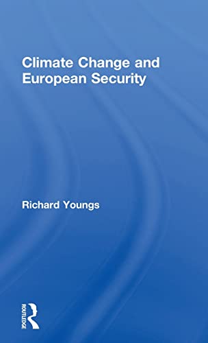 Beispielbild fr Climate Change and European Security zum Verkauf von Blackwell's