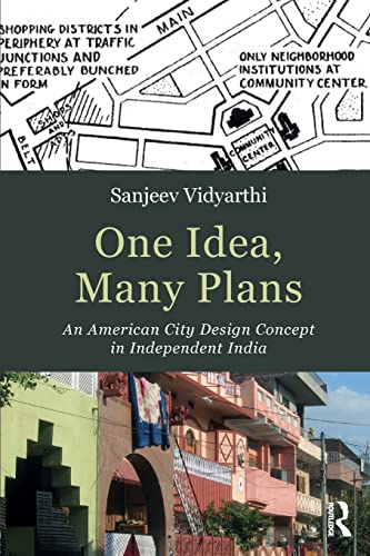 Beispielbild fr One Idea, Many Plans: An American City Design Concept in Independent India zum Verkauf von Reuseabook