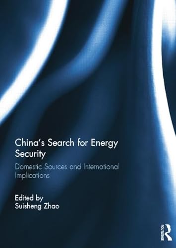 Stock image for China's Search for Energy Security for sale by Blackwell's