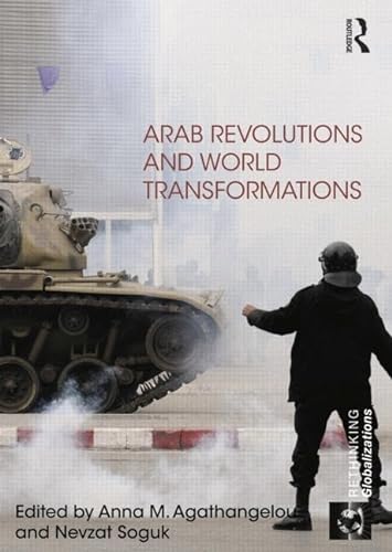 Beispielbild fr Arab Revolutions and World Transformations zum Verkauf von Blackwell's