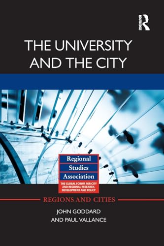 9781138798533: The University and the City (Regions and Cities)