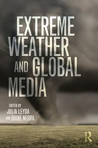 Stock image for Extreme Weather and Global Media for sale by Revaluation Books