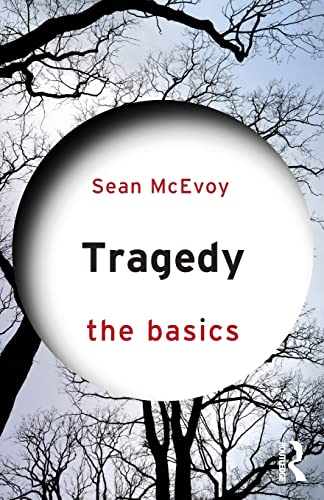 9781138798915: Tragedy: The Basics