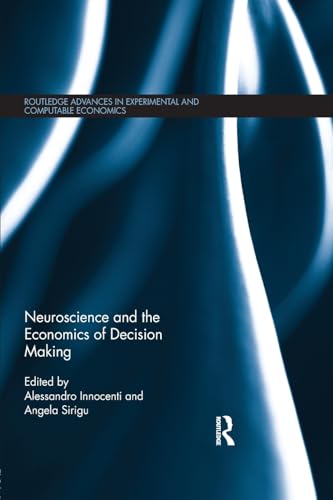 Imagen de archivo de Neuroscience and the Economics of Decision Making a la venta por Blackwell's