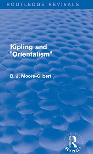 Imagen de archivo de Kipling and "Orientalism" (Routledge Revivals) a la venta por Chiron Media