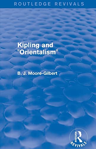 Beispielbild fr Kipling and Orientalism (Routledge Revivals) zum Verkauf von Blackwell's