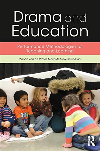 Stock image for Drama and Education: Performance Methodologies for Teaching and Learning for sale by Textbooks_Source
