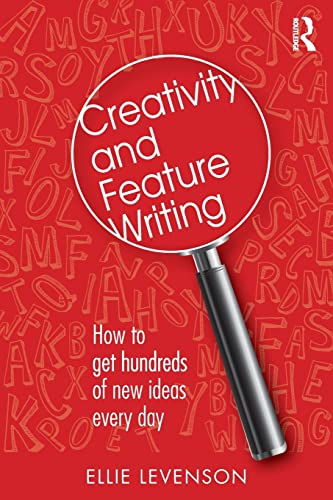 Beispielbild fr Creativity and Feature Writing zum Verkauf von Blackwell's