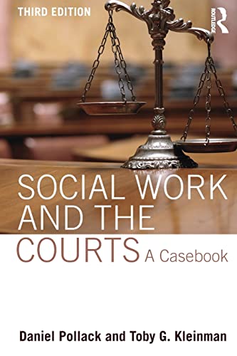 Beispielbild fr Social Work and the Courts: A Casebook zum Verkauf von Blackwell's