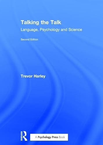 Beispielbild fr Talking the Talk: Language, Psychology and Science zum Verkauf von Chiron Media