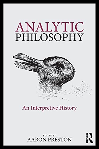 Stock image for Analytic Philosophy: An Interpretive History for sale by PsychoBabel & Skoob Books