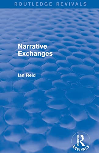 Beispielbild fr Narrative Exchanges (Routledge Revivals) zum Verkauf von Blackwell's