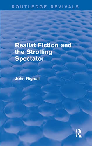 Stock image for Realist Fiction and the Strolling Spectator for sale by Blackwell's
