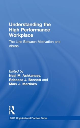 Imagen de archivo de Understanding the High Performance Workplace: The Line Between Motivation and Abuse (SIOP Organizational Frontiers Series) a la venta por Chiron Media