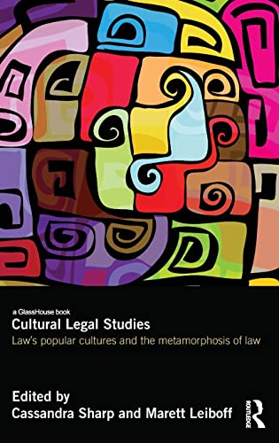 Imagen de archivo de Cultural Legal Studies: Law's Popular Cultures and the Metamorphosis of Law a la venta por Chiron Media