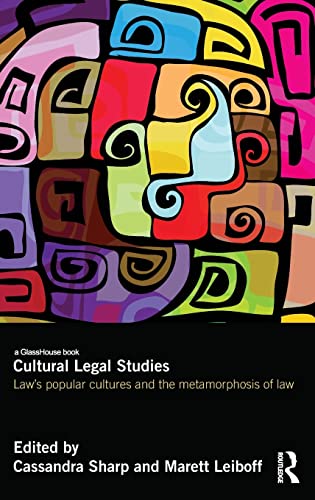 Stock image for Cultural Legal Studies Law's Popular Cultures and the Metamorphosis of Law for sale by Michener & Rutledge Booksellers, Inc.