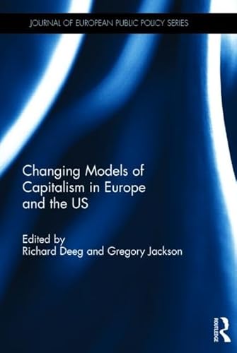 Stock image for Changing Models of Capitalism in Europe and the U.S for sale by Blackwell's