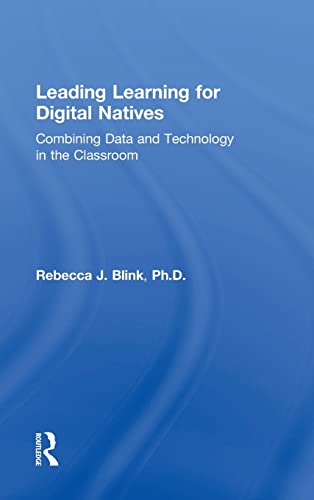 Stock image for Leading Learning for Digital Natives: Combining Data and Technology in the Classroom for sale by Books Puddle