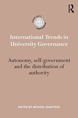 Stock image for International Trends in University Governance: Autonomy, self-government and the distribution of authority for sale by Blackwell's