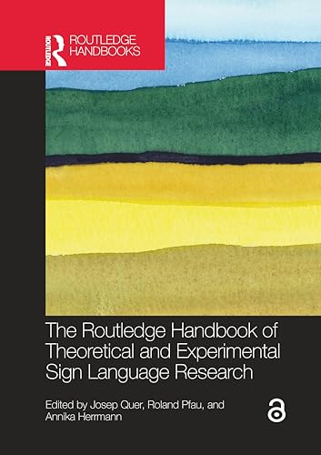 Beispielbild fr The Routledge Handbook of Theoretical and Experimental Sign Language Research zum Verkauf von Revaluation Books