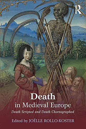 9781138802131: Death in Medieval Europe: Death Scripted and Death Choreographed