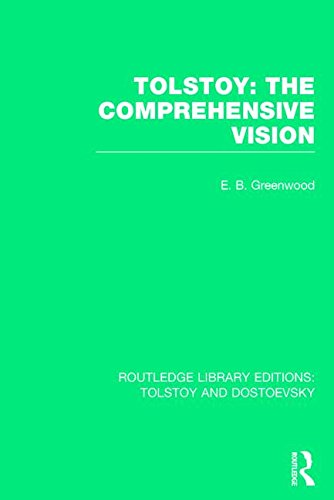 9781138803213: Tolstoy: The Comprehensive Vision (Routledge Library Editions: Tolstoy and Dostoevsky)
