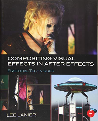 Imagen de archivo de Compositing Visual Effects in After Effects: Essential Techniques a la venta por KuleliBooks